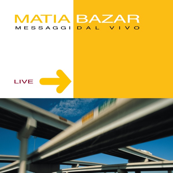 MESSAGGIO D'AMORE - MATIA BAZAR