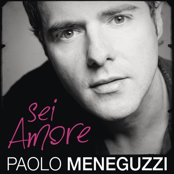 SEI AMORE - PAOLO MENEGUZZI