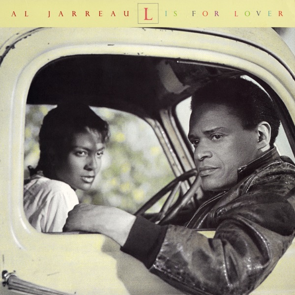 L IS FOR LOVER - AL JARREAU