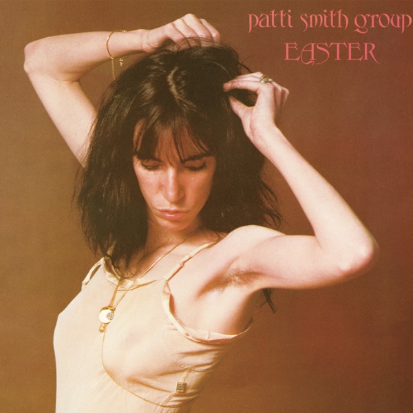 BECAUSE THE NIGHT - PATTI SMITH