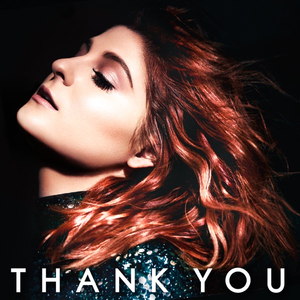 NO - MEGHAN TRAINOR