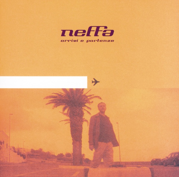 LA MIA SIGNORINA - NEFFA