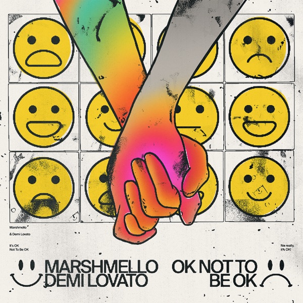 OK NOT TO BE OK - MARSHMELLO & DEMI LOVATO