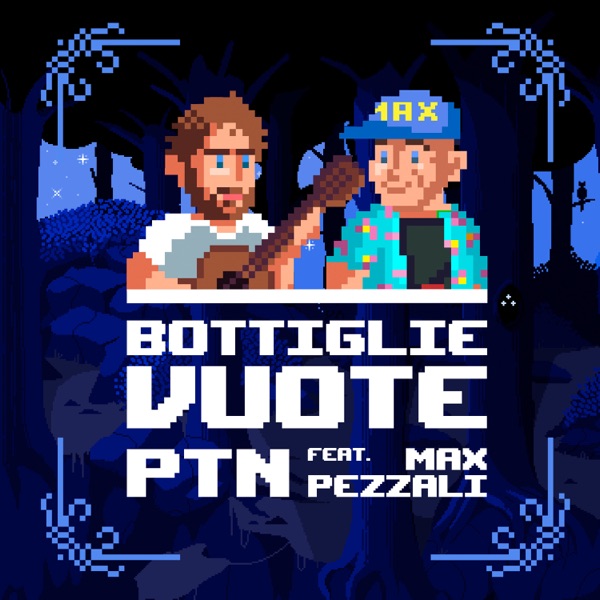 BOTTIGLIE VUOTE - PINGUINI TATTICI NUCLEARI FEAT. MAX PEZZALI