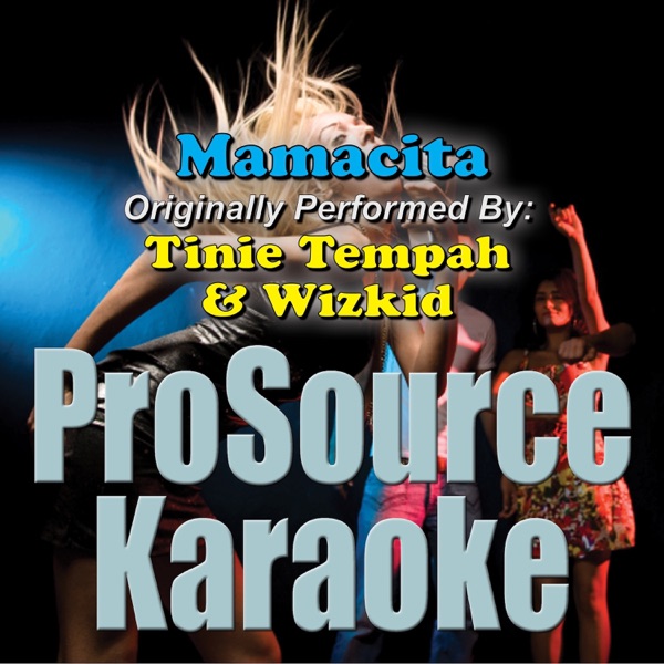 MAMACITA - TINIE TEMPAH FEAT. WIZKID