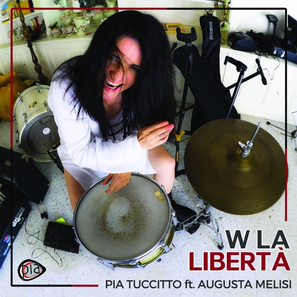 W LA LIBERTA' - PIA TUCCITTO