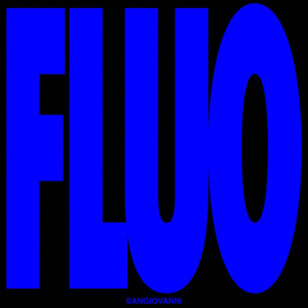 FLUO - SANGIOVANNI