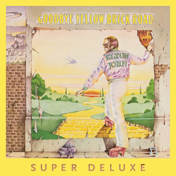 GOODBYE YELLOW BRICK ROAD - ELTON JOHN