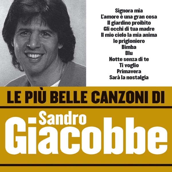 SARA' LA NOSTALGIA - SANDRO GIACOBBE