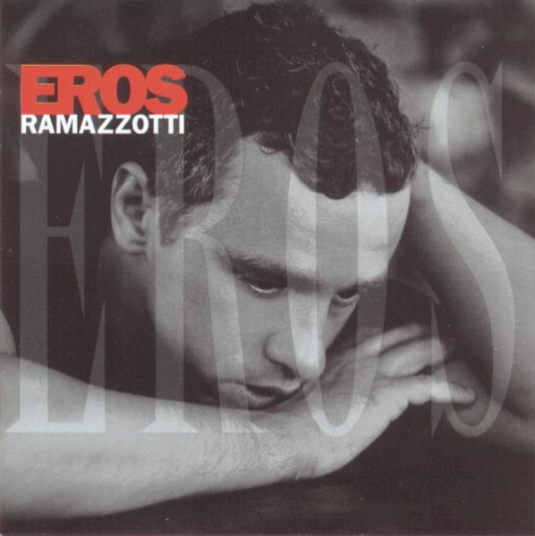 SE BASTASSE UNA CANZONE - EROS RAMAZZOTTI