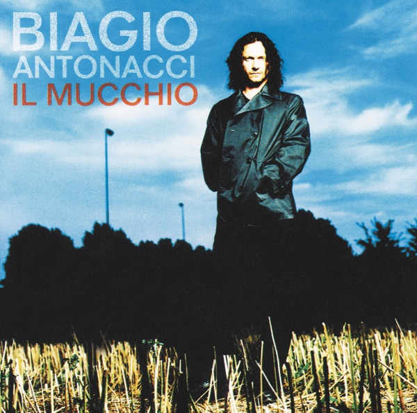 SE E'VERO CHE CI SEI - BIAGIO ANTONACCI