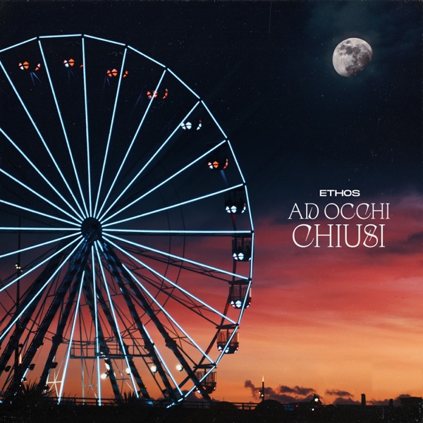 AD OCCHI CHIUSI - ETHOS