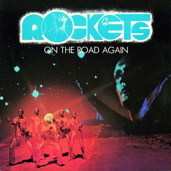 ON THE ROAD AGAIN - ROCKETS