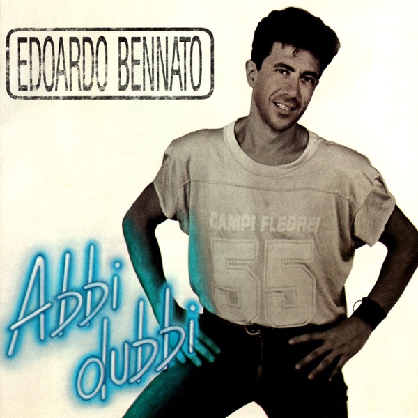 W LA MAMMA - EDOARDO BENNATO