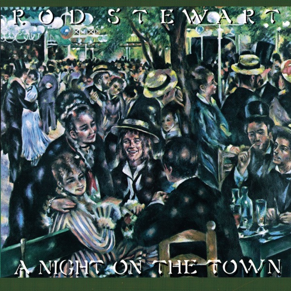TONIGHT'S THE NIGHT - ROD STEWART