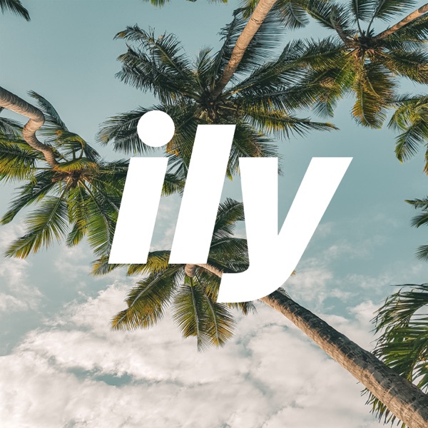 ILY (I LOVE YOU BABY) - SURF MESA FEAT. EMILEE
