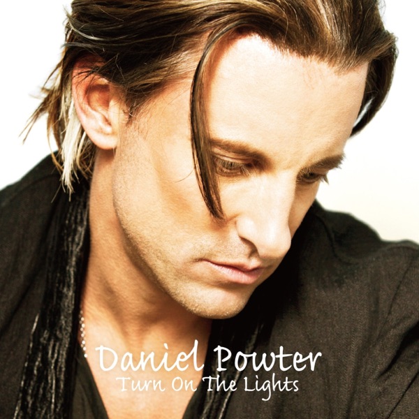 CRAZY ALL MY LIFE - DANIEL POWTER