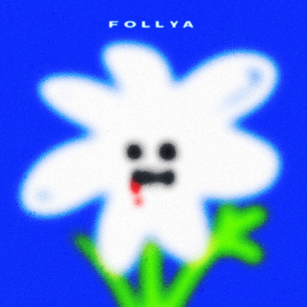 TOXIC - FOLLYA