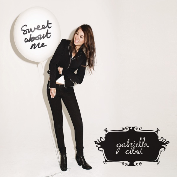 SWEET ABOUT ME - GABRIELLA CILMI