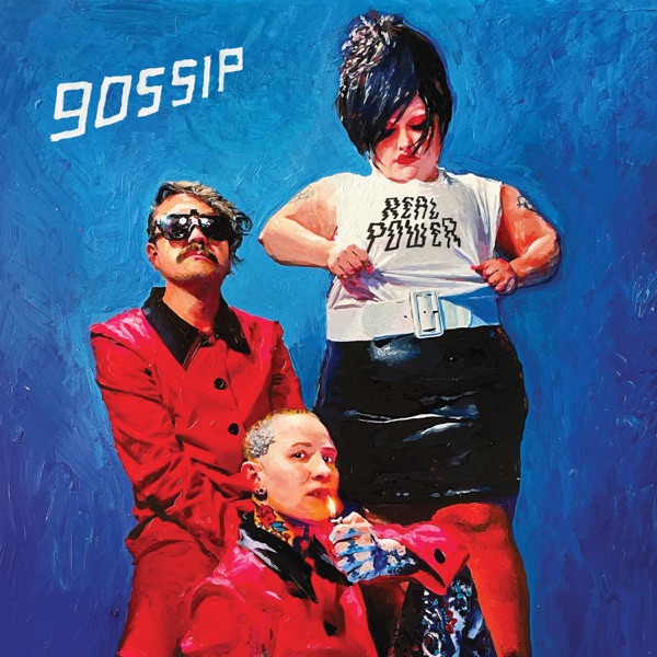 REAL POWER - GOSSIP