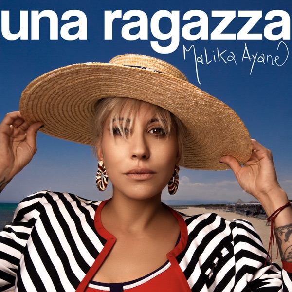 UNA RAGAZZA - MALIKA AYANE