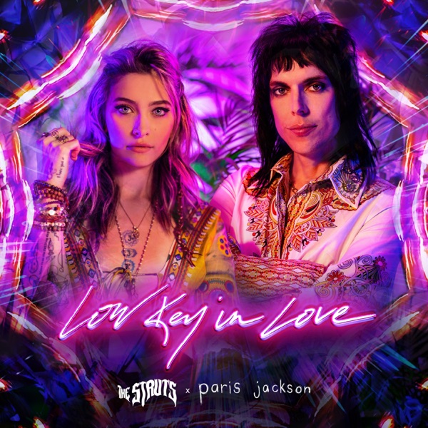 LOW KEY IN LOVE - THE STRUTS WITH PARIS JACKSON