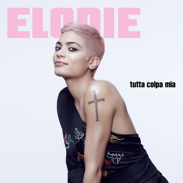 TUTTA COLPA MIA - ELODIE