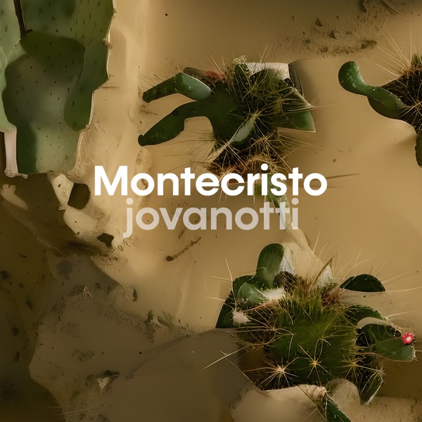 MONTECRISTO - JOVANOTTI