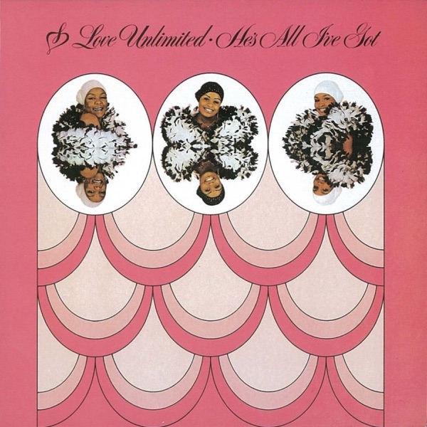 I CAN'T LET HIM DOWN - LOVE UNLIMITED