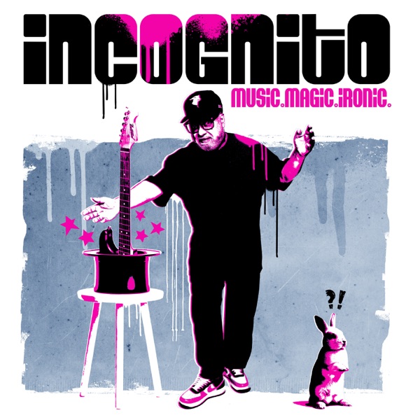 IT'S ABOUT TIME - INCOGNITO FEAT. JOY ROSE