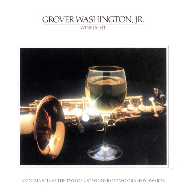 JUST THE TWO OF US - BILL WITHERS & GROVER W. JR