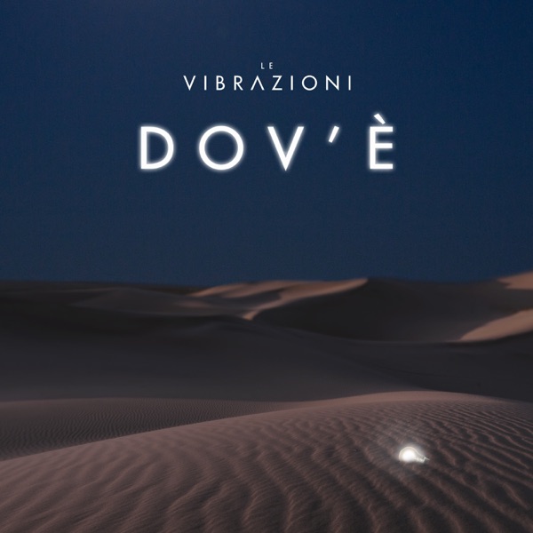 DOV'E' - LE VIBRAZIONI