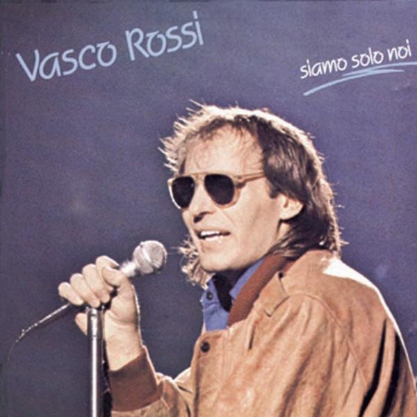 SIAMO SOLO NOI (RADIO EDIT) - VASCO ROSSI