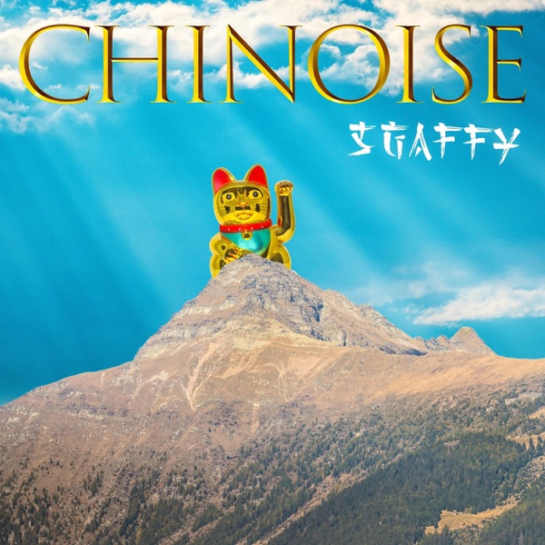 CHINOISE - SGAFFY