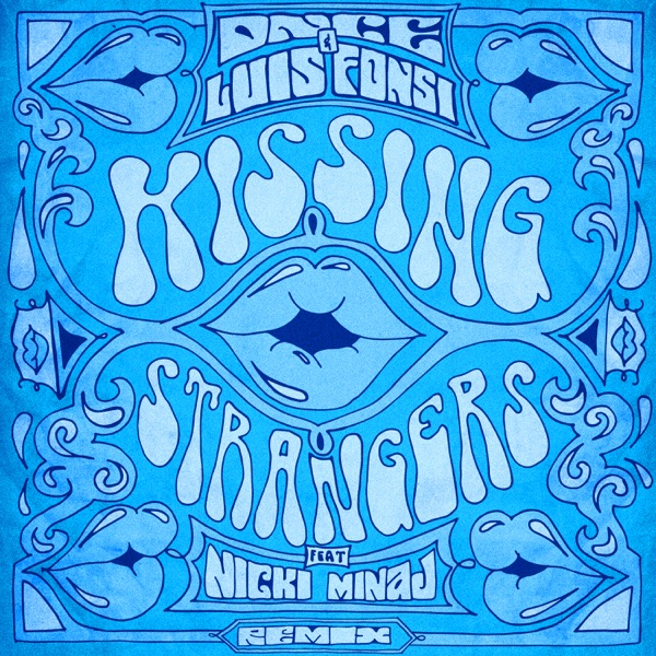 KISSING STRANGERS - DNCE FEAT. NICKY MINAJ