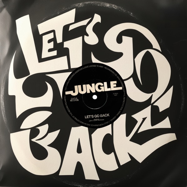 LET'S GO BACK - JUNGLE
