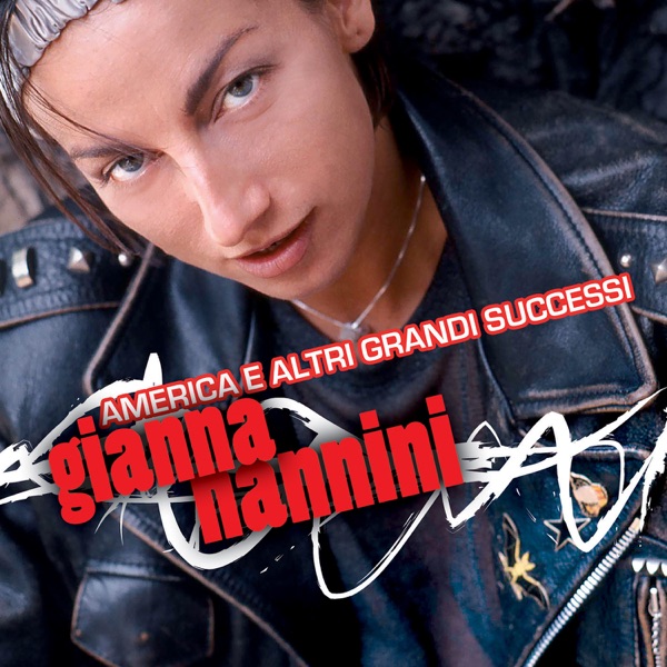 AMERICA - GIANNA NANNINI