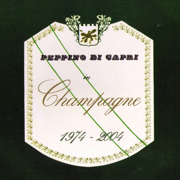 CHAMPAGNE - PEPPINO DI CAPRI
