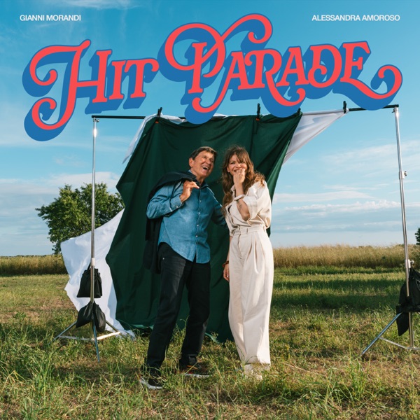 HIT PARADE - GIANNI MORANDI & ALESSANDRA AMOROSO