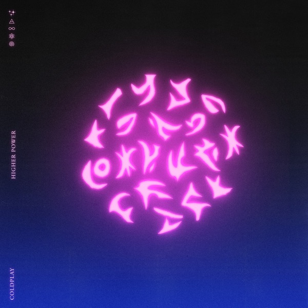 HIGHER POWER - COLDPLAY