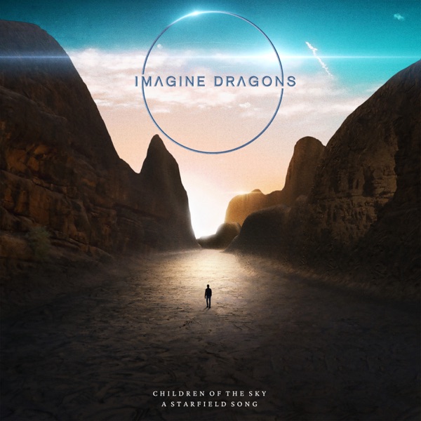 CHILDREN OF THE SKY - IMAGINE DRAGONS