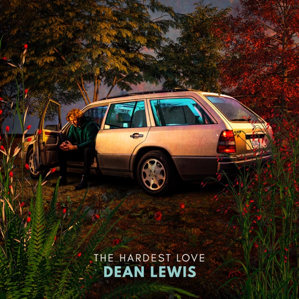 HOW DO I SAY GOODBYE - DEAN LEWIS