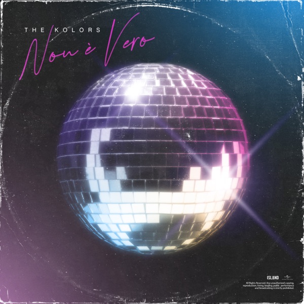 NON E' VERO - THE KOLORS