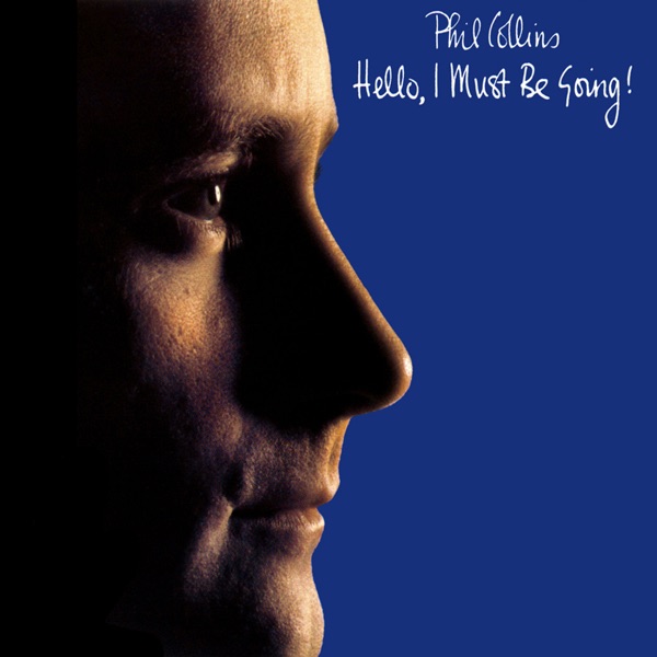 I CANNOT BELIEVE IT'S TRUE - PHIL COLLINS