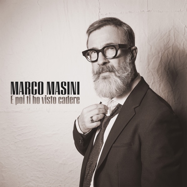 E POI TI HO VISTO CADERE - MARCO MASINI