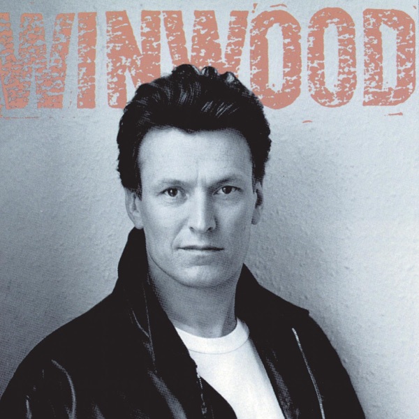 ROLL WITH IT - STEVE WINWOOD