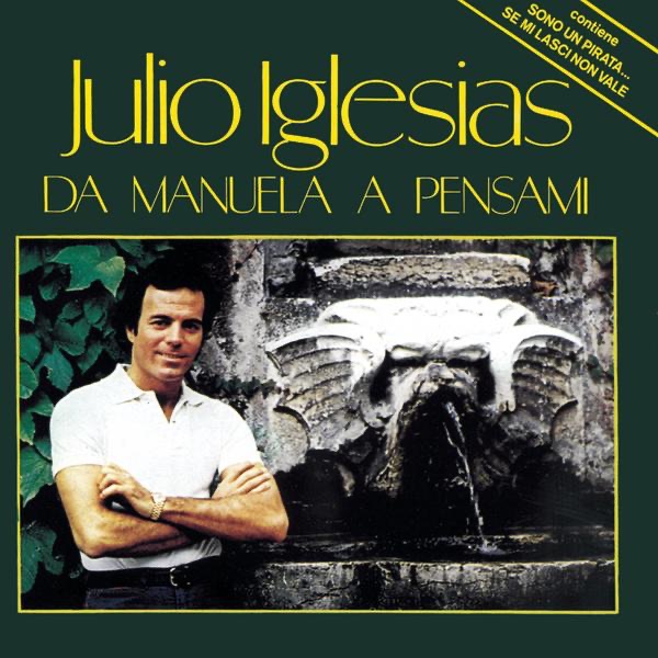 SE MI LASCI NON VALE - JULIO IGLESIAS