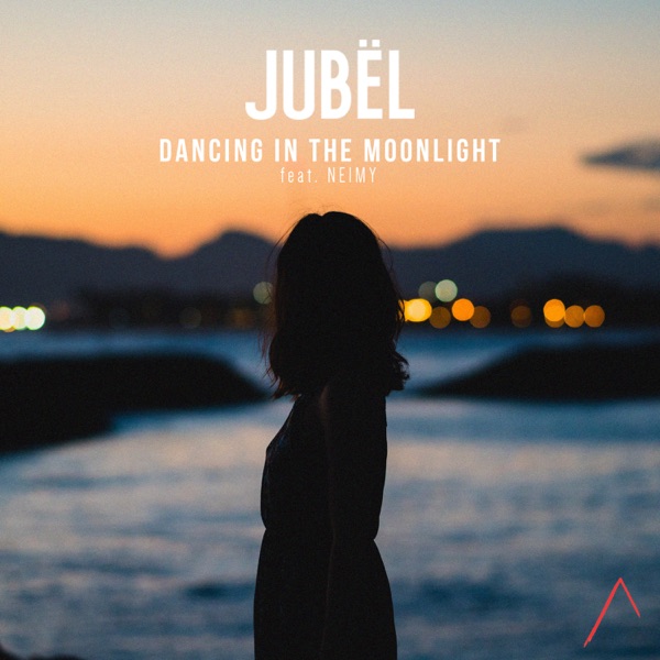 DANCING IN THE MOONLIGHT - JUBEL FEAT. NEIMY
