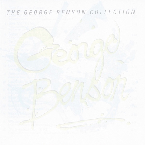 TURN YOUR LOVE AROUND - GEORGE BENSON