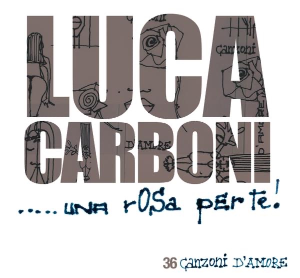 LE NOSTRE PAROLE - LUCA CARBONI